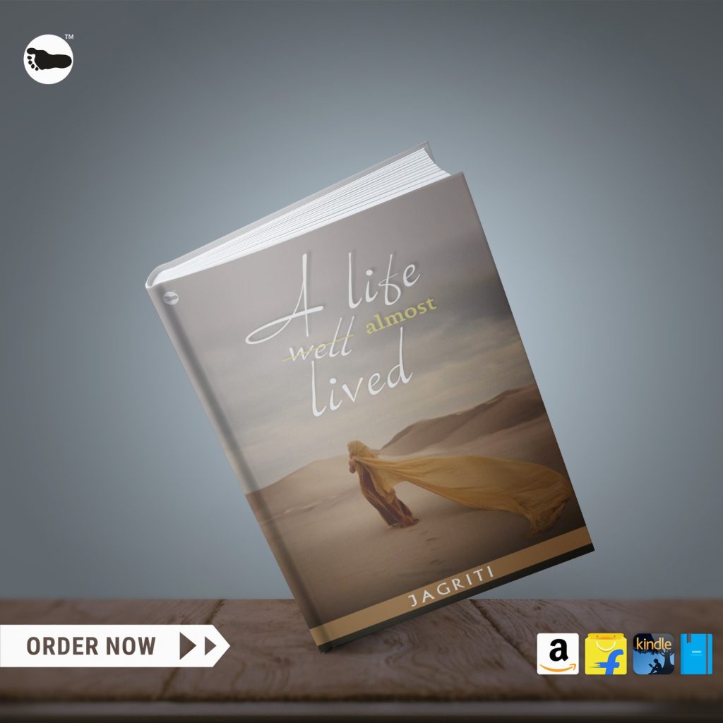 Introducing: A Life Almost Lived by Jagriti