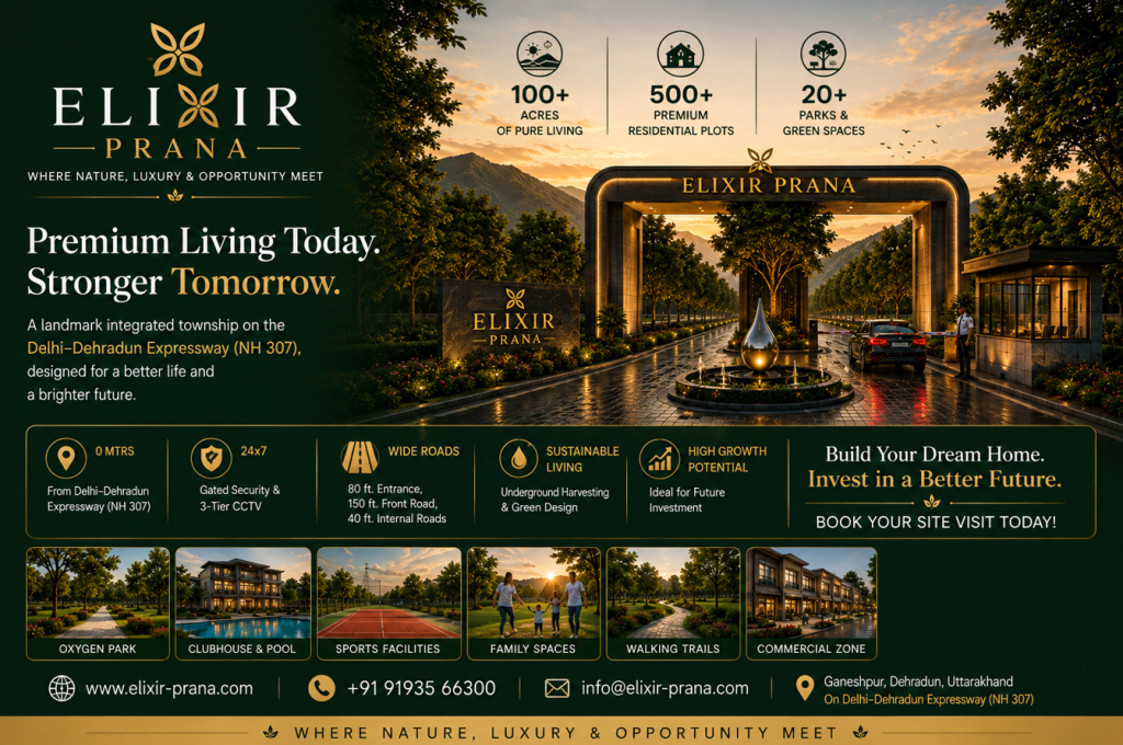 Elixir Prana Unveils a Landmark 100+ Acre Integrated Township on the Delhi–Dehradun Expressway, Redefining Premium Living and Smart Real Estate Investment